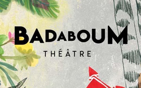 Badaboum Théâtre Marseille