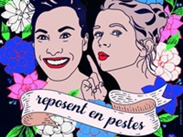 Jeanne & Gabrielle reposent en peste