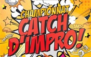 Le Championnat de Catch d'impro !