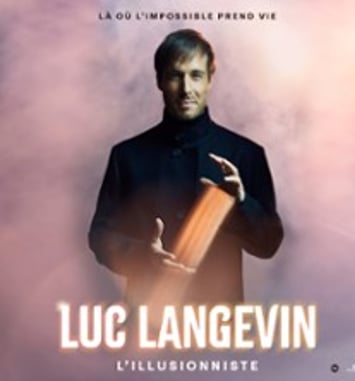 Luc Langevin, L'Illusionniste Là Où l'Impossible Prend Vie