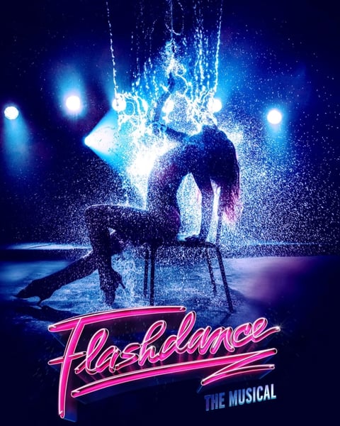 Flashdance the Musical