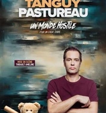 Tanguy Pastureau dans Un monde hostile