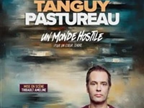 Tanguy Pastureau dans Un monde hostile