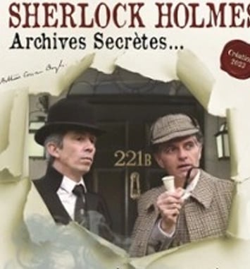 Sherlock Holmes : Archives Secrètes