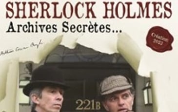Sherlock Holmes : Archives Secrètes