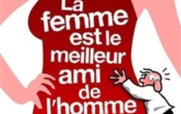 La femme est le meilleur ami de l'homme