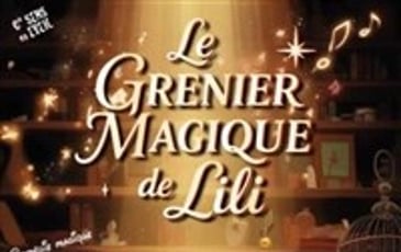 Le grenier magique de Lili