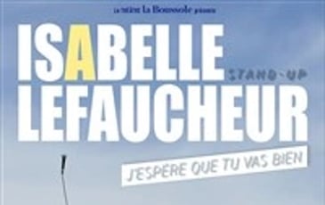 Isabelle Lefaucheur dans J'espère que tu vas bien