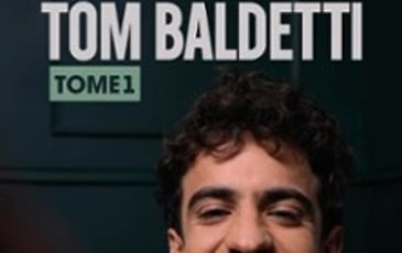 Tom Baldetti, Tome 1, Tournée