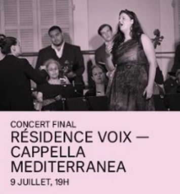Concert Final Résidence Voix, Cappella Mediterranea
