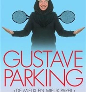 Gustave Parking dans De mieux en mieux pareil