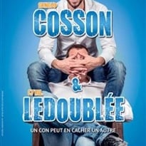 Arnaud Cosson et Cyril Ledoublée dans Un con peut en cacher un autre