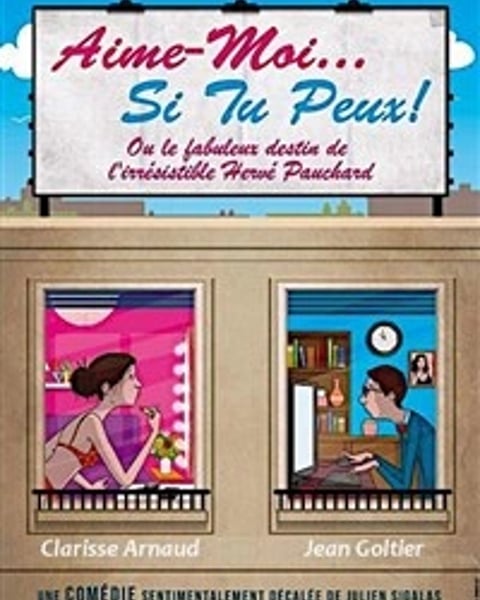 Aime moi... Si tu peux !
