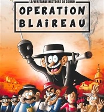 La véritable histoire de Zorro : Opération Blaireau