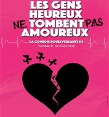 Les gens heureux ne tombent pas amoureux
