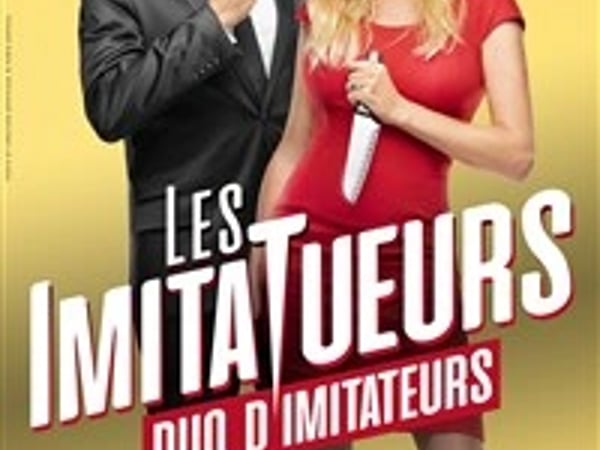 Emma Gattuso et Thibaud Choplin dans Les ImitaTueurs