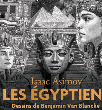 Les Égyptiens d'Asimov, dessins de Benjamin Van Blancke