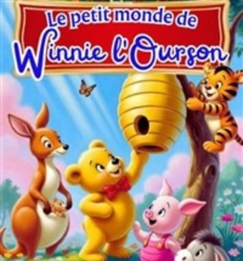 Le petit monde de Winnie l'Ourson