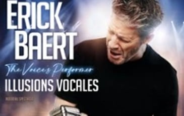 Erick Baert dans Illusions Vocales