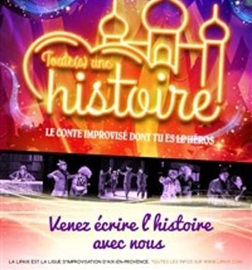 Conte improvisé, Toute(s) une histoire