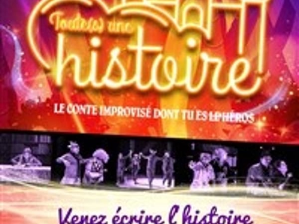 Conte improvisé, Toute(s) une histoire