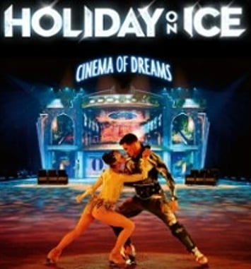 Holiday on Ice : Cinema of Dreams