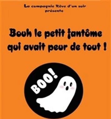 Bouh le petit fantôme qui avait peur de tout