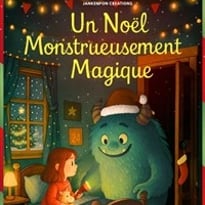 Un Noël monstrueusement magique