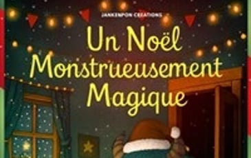 Un Noël monstrueusement magique