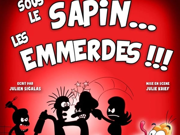 Sous le sapin... Les emmerdes !!!