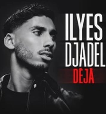 Ilyes Djadel, Déjà, tournée