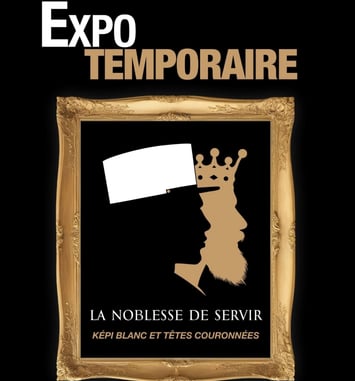 La Noblesse de Servir et Képi Blanc et Têtes Couronnées