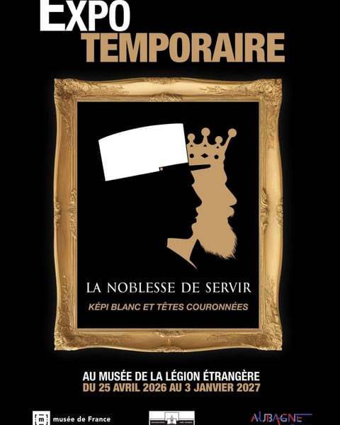 La Noblesse de Servir et Képi Blanc et Têtes Couronnées