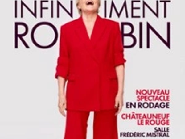 Muriel Robin, Infiniment Robin