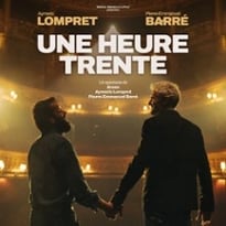 Pierre-Emmanuel Barré & Aymeric Lompret “Une Heure Trente”