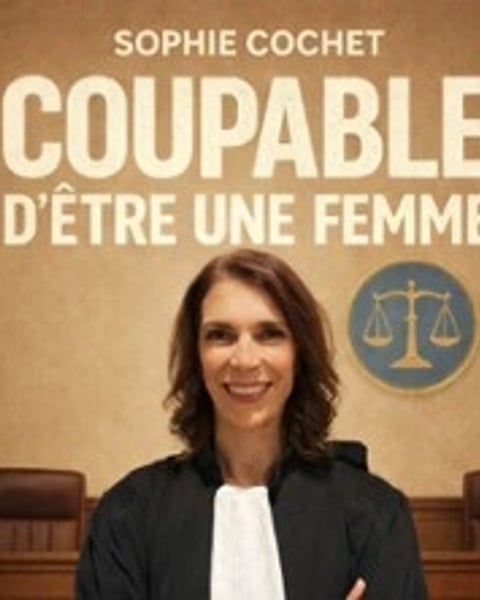 Coupable d'être une Femme
