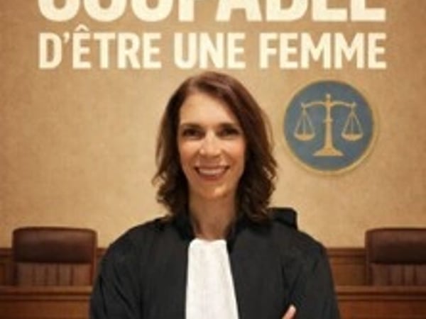 Coupable d'être une Femme