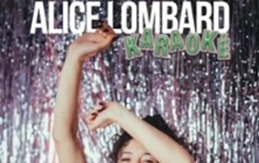 Alice Lombard : Karaoké, Le Solo