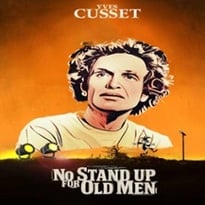 Yves Cusset, No Stand Up for Old Men