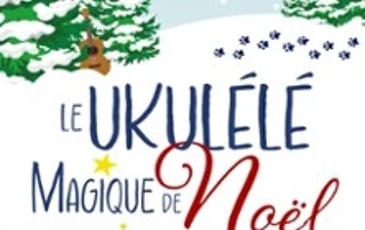 Le Ukulélé magique de Noël