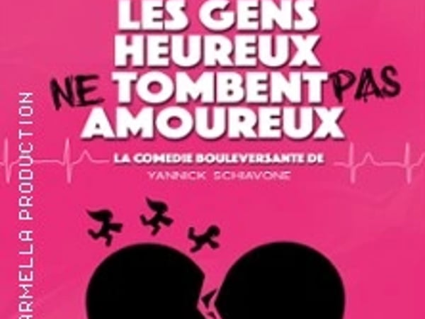 Les Gens Heureux ne Tombent pas Amoureux