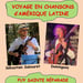 Voyage en chansons d'Amérique Latine le 22 juillet au Puy Sainte Réparade
