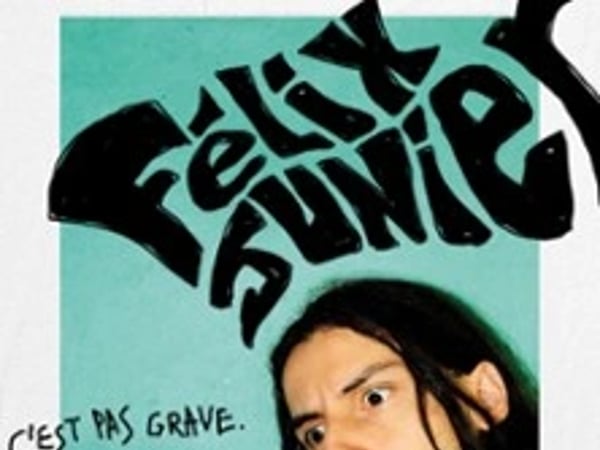 Felix Junier, C'est pas grave