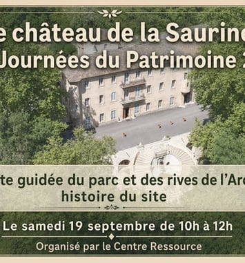 Visite guidée du parc du château de la Saurine, histoire du site, rives de l'Arc