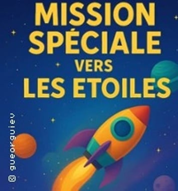 Mission spéciale vers les étoiles