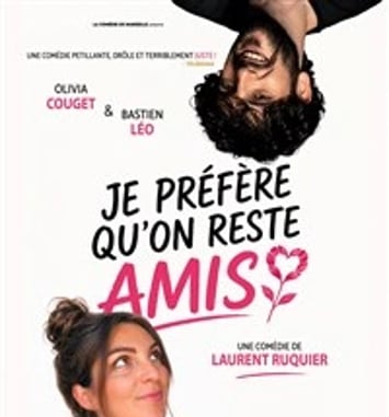 Je préfère qu'on reste amis