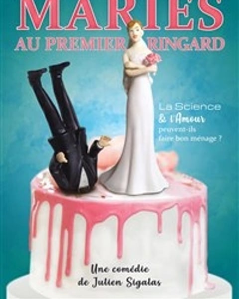 Mariés au premier ringard
