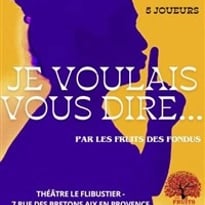 Je voulais vous dire...