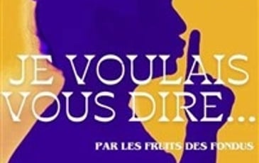 Je voulais vous dire...