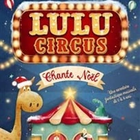 Lulu Circus chante Noël